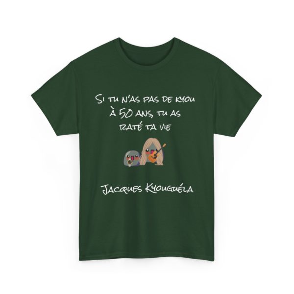 👔 T-shirt "Si tu n’as pas de Kyou avant 50 ans, tu as raté ta vie" – Nikyoulas Sarkozy – Image 19