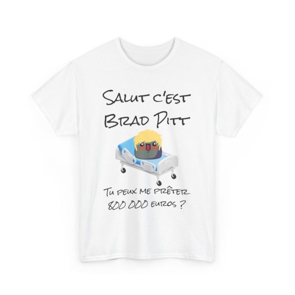 T-shirt "Salut c'est Brad Pitt" – L'arnaque du siècle sur un t-shirt ! – Image 35