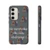 Coque de téléphone "Ne retourne pas mon téléphone" – Killer Kyou veille au grain ! – Image 101