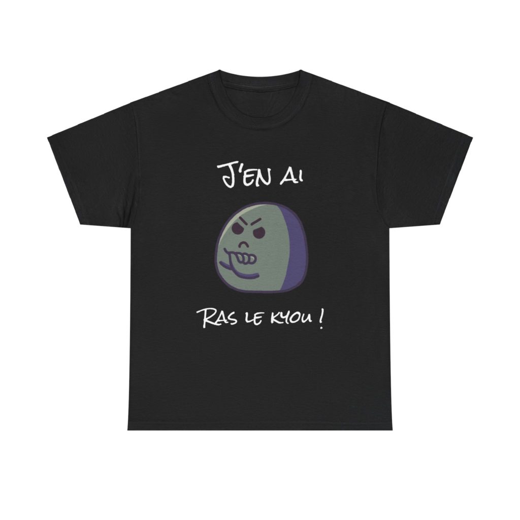 T-shirt noir "J’en ai ras le kyou !" avec un Kyou boudeur, design humoristique.