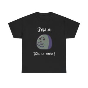 T-shirt noir "J’en ai ras le kyou !" avec un Kyou boudeur, design humoristique.