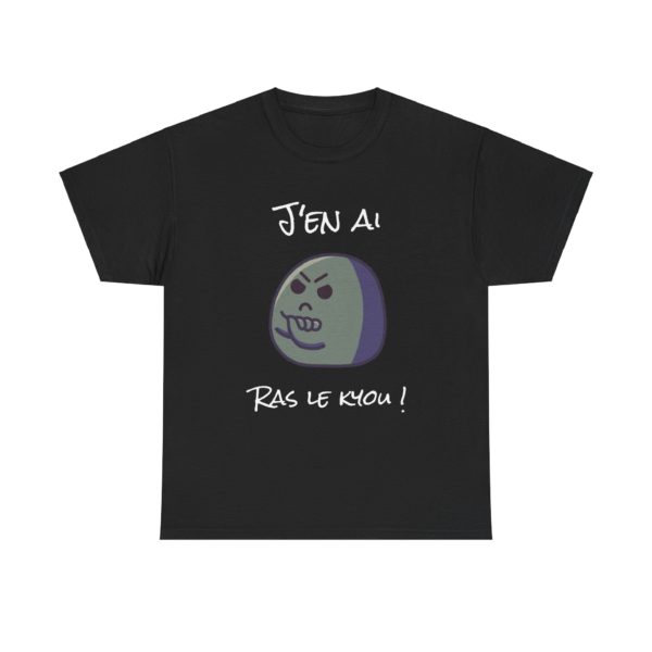 T-shirt noir "J’en ai ras le kyou !" avec un Kyou boudeur, design humoristique.
