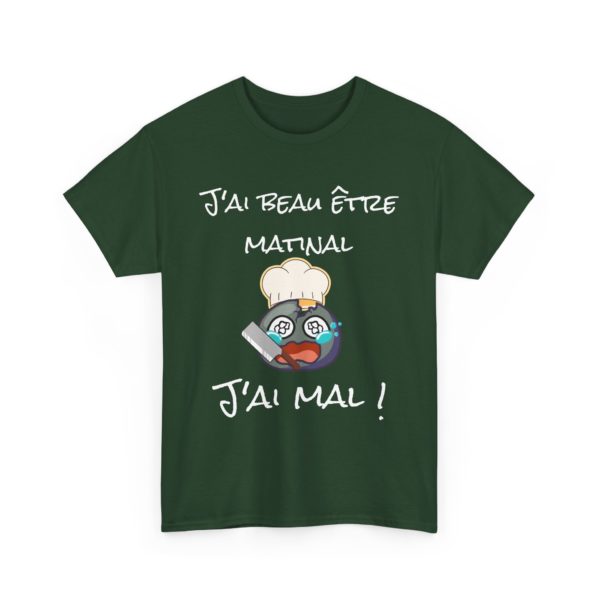 T-shirt "J’ai beau être matinal, j’ai mal !" – Un clin d’œil tranchant à Youpie Matin ! – Image 29