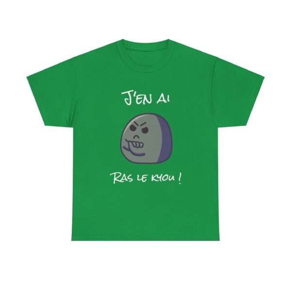 T-shirt "J’en ai ras le kyou !" – Pour les râleurs professionnels ! – Image 15