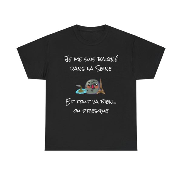 🚰 T-SHIRT "Je me suis baigné dans la Seine... et tout va bien ! (Enfin, presque…)" – Image 7
