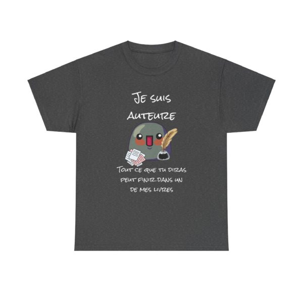 T-shirt "Je suis auteure" – Tout ce que tu diras peut finir dans un de mes livres ! – Image 5