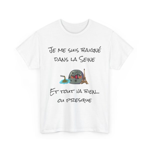 🚰 T-SHIRT "Je me suis baigné dans la Seine... et tout va bien ! (Enfin, presque…)" – Image 35