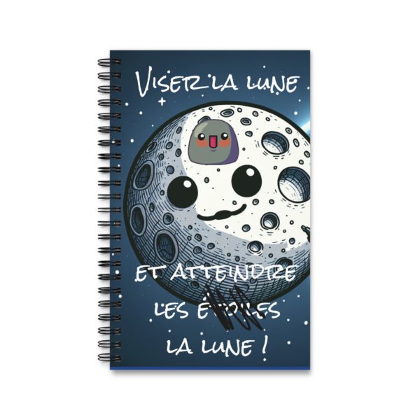 📖 Carnet à spirales "Viser la lune et atteindre… la lune !" – Objectifs assumés et auto-dérision garantie – Image 9