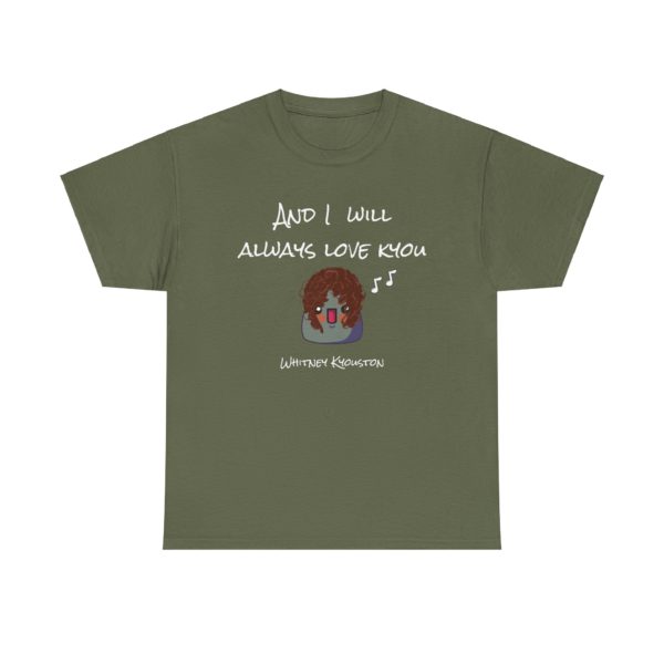 🎶 T-shirt "I Will Always Love Kyou" – Le hit incontournable de ta garde-robe ! – Image 2