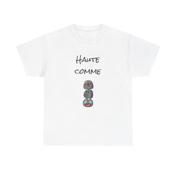 T-shirt "Haute comme 3 Kyous" – L’humour n’a pas de taille ! – Image 31