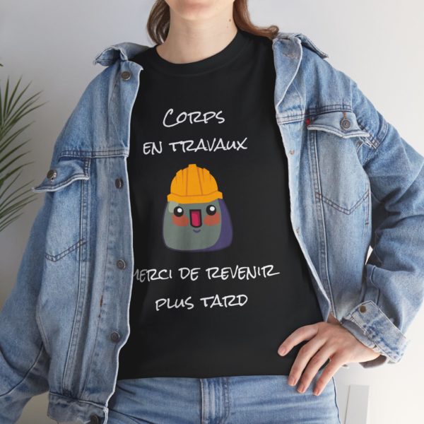 🚧 T-shirt "Corps en travaux, merci de revenir plus tard" – Humour et autodérision au rendez-vous ! – Image 6