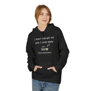 Hoodie humoristique inspiré de Stevie Wonder, avec le message "I Just Called to Say I Love Kyou"