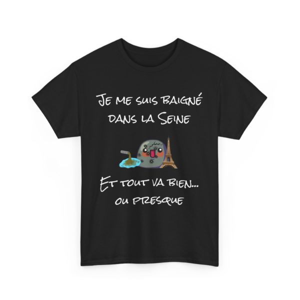 🚰 T-SHIRT "Je me suis baigné dans la Seine... et tout va bien ! (Enfin, presque…)" – Image 9