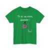 T-shirt "Tu es un Kyou, Harry !" – La réplique culte revisitée pour les fans de magie et de jeux de mots ! 🧙‍♂️✨ – Image 4