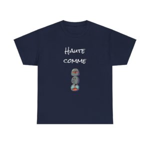 T-shirt "Haute comme 3 Kyous" avec trois Kyous empilés