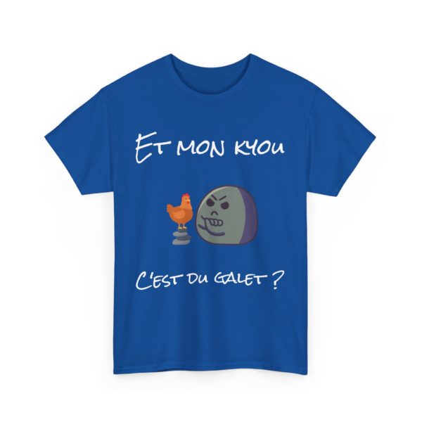 T-shirt "Et mon kyou, c'est du galet ?" – L’expression revisitée façon Kyou ! – Image 29