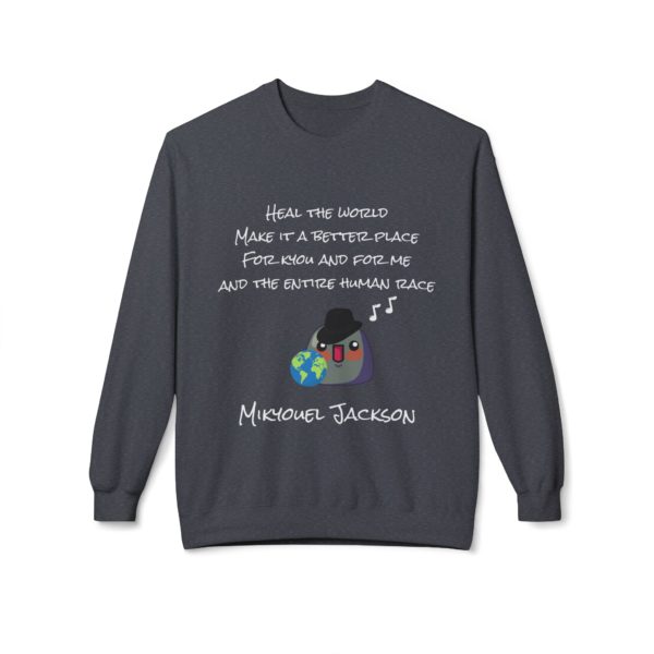 🎶 Sweatshirt "Heal the World – Make a Better Day for Kyou" – Un message d’amour, de chaleur et d’humour signé Mikyouel Jackson ! – Image 13