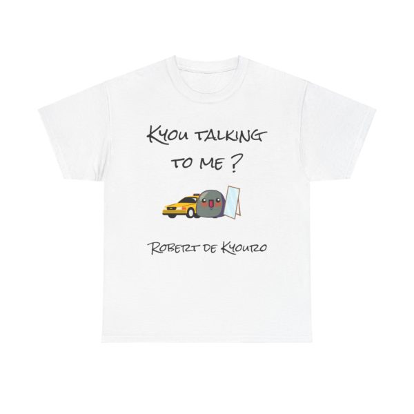 🚖 T-shirt "Kyou Talking to Me ?" – La réplique culte revisitée en mode Kyou ! – Image 32