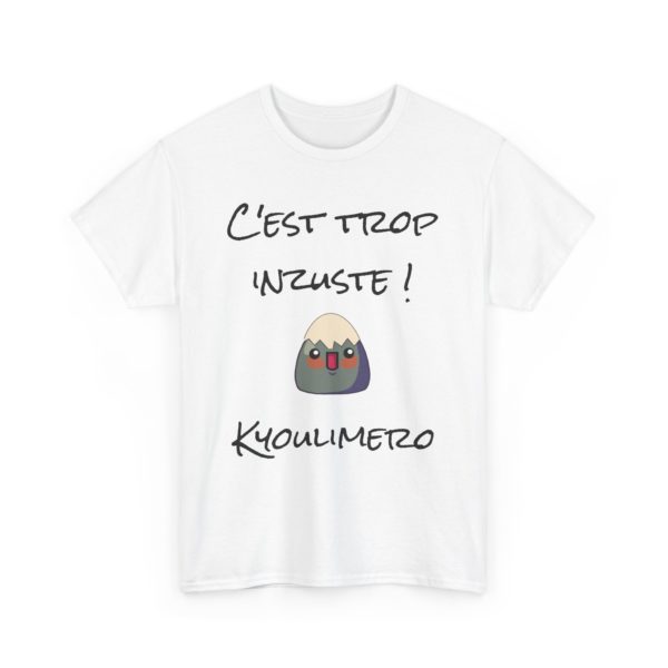 🐣 T-shirt "Kyoulimero" – C’est trop inzuste ! – Image 30