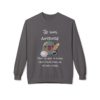 Sweat "Je suis auteure" – Tout ce que tu diras peut finir dans un de mes livres ! – Image 2