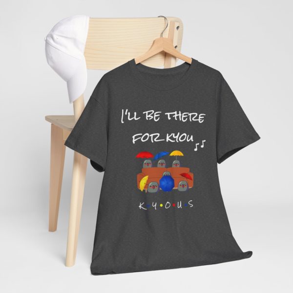 ☂️ T-shirt "I'll Be There for Kyou" – Le classique revisité en mode Kyou ! – Image 16