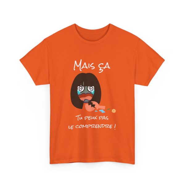 T-shirt "Mais ça, tu peux pas le comprendre !" – La référence ultime des Escarres ! 🏆💥 – Image 9
