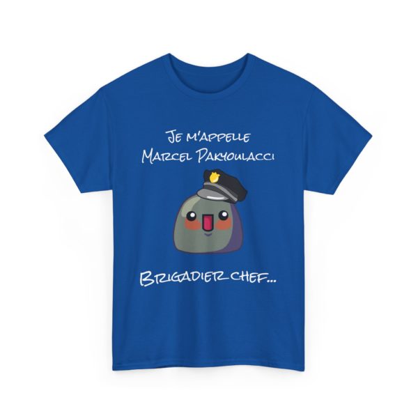 T-shirt "Marcel Pakyoulacci" – Brigadier-chef et agent de la paix avant tout ! – Image 3