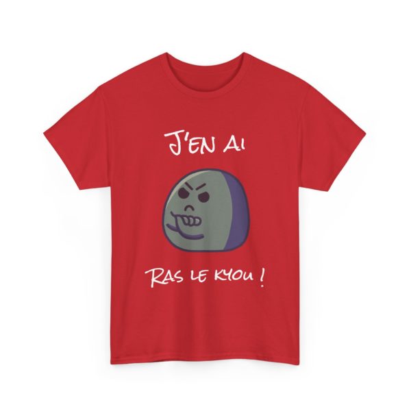 T-shirt "J’en ai ras le kyou !" – Pour les râleurs professionnels ! – Image 7