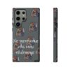 Coque de téléphone "Ne retourne pas mon téléphone" – Killer Kyou veille au grain ! – Image 117