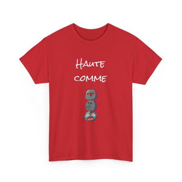 T-shirt "Haute comme 3 Kyous" – L’humour n’a pas de taille ! – Image 25