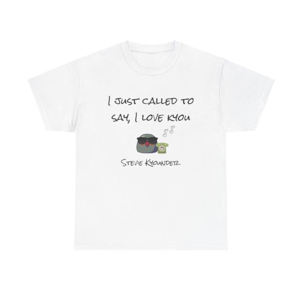 🎶 T-Shirt "I Just Called to Say I Love Kyou" – Le message d’amour ultime ! – Image 29