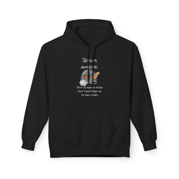 Hoodie "Je suis auteur" – Tout ce que tu diras peut finir dans mon livre ! – Image 3