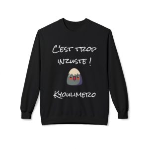 Sweat humoristique Kyoulimero, référence Calimero, auto-dérision et injustice