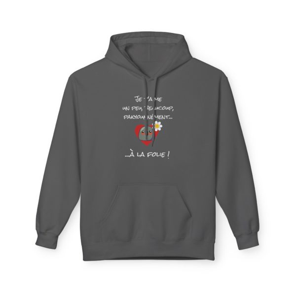 Hoodie "Je t’aime un peu, beaucoup, pakyounnément…" – L’amour bien au chaud ! – Image 2
