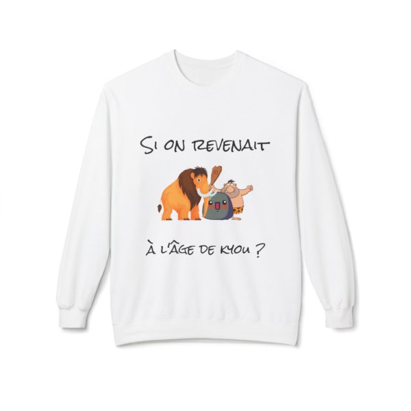 🦴 Sweatshirt "Si on revenait à l'âge de Kyou ?" – Confort et humour préhistorique garantis ! – Image 9