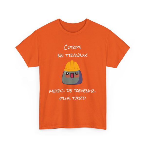 🚧 T-shirt "Corps en travaux, merci de revenir plus tard" – Humour et autodérision au rendez-vous ! – Image 9