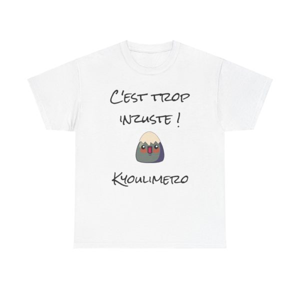 🐣 T-shirt "Kyoulimero" – C’est trop inzuste ! – Image 28