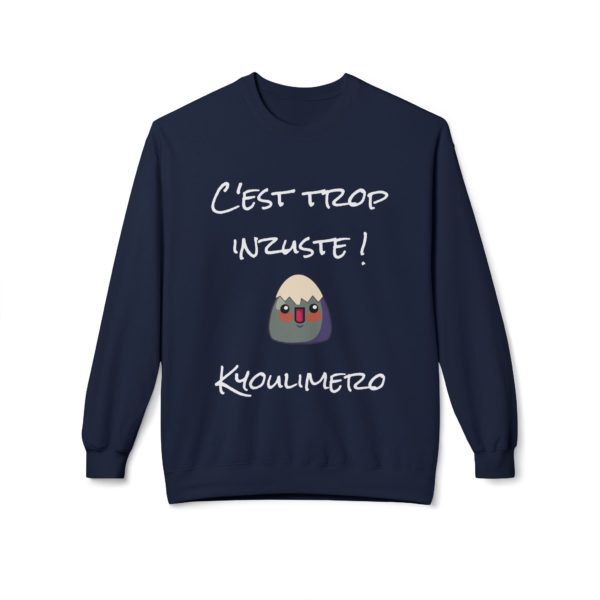 🐣 Sweatshirt "Kyoulimero" – C’est trop inzuste (mais au moins, il est bien chaud) ! – Image 6