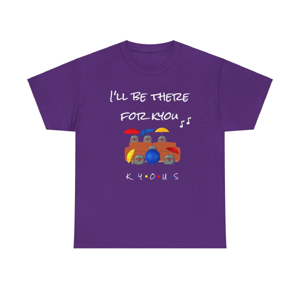 T-shirt humoristique inspiré de Friends avec les six Kyous et la phrase "I'll Be There for Kyou"