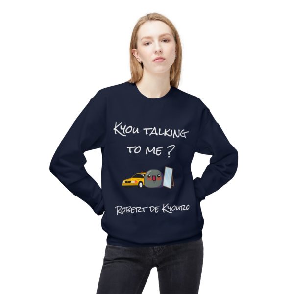 🚖 Sweatshirt "Kyou Talking to Me ?" – La réplique légendaire en version confort ! – Image 5