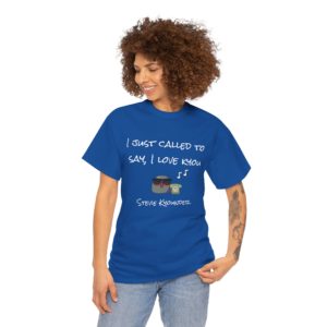 T-Shirt humoristique inspiré de Stevie Wonder, avec le message "I Just Called to Say I Love Kyou"