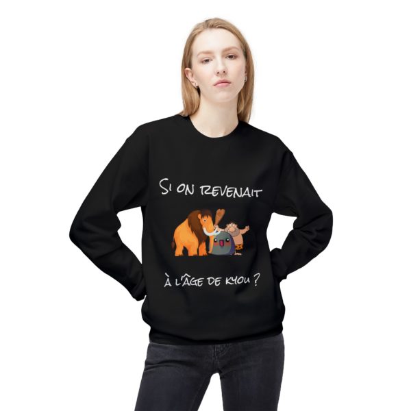 🦴 Sweatshirt "Si on revenait à l'âge de Kyou ?" – Confort et humour préhistorique garantis ! – Image 15