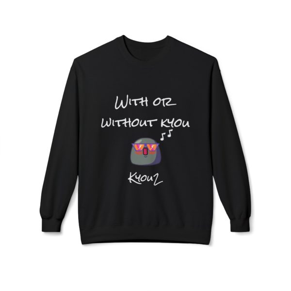 🎶 Sweatshirt "With or Without Kyou" – Rock, confort et humour réunis ! – Image 2