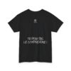 T-shirt "Mais ça, tu peux pas le comprendre !" – La référence ultime des Escarres ! 🏆💥 – Image 20