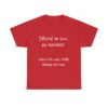 T-shirt "Désolé, je suis en retard…" – La meilleure excuse de tous les temps ! – Image 23