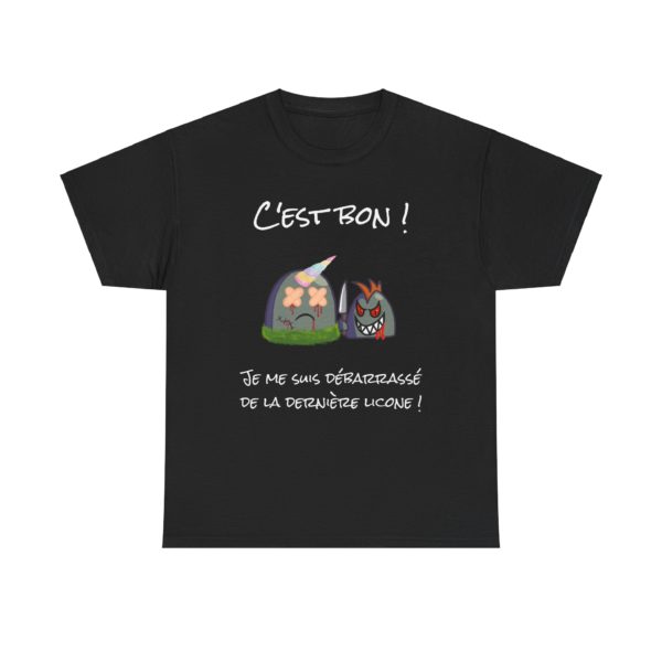 T-shirt "Fin des Licornes" – C'est bon, je me suis débarrassé de la dernière licorne ! – Image 28