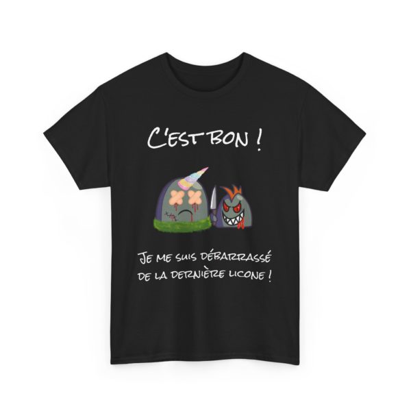 T-shirt "Fin des Licornes" – C'est bon, je me suis débarrassé de la dernière licorne ! – Image 30