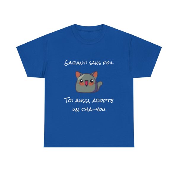 T-shirt "Garanti sans poil – Adopte un Cha-You" – Le chat parfait (sans allergie) ! – Image 27