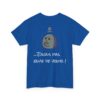 T-shirt "Désolé, je suis en retard…" – La meilleure excuse de tous les temps ! – Image 14