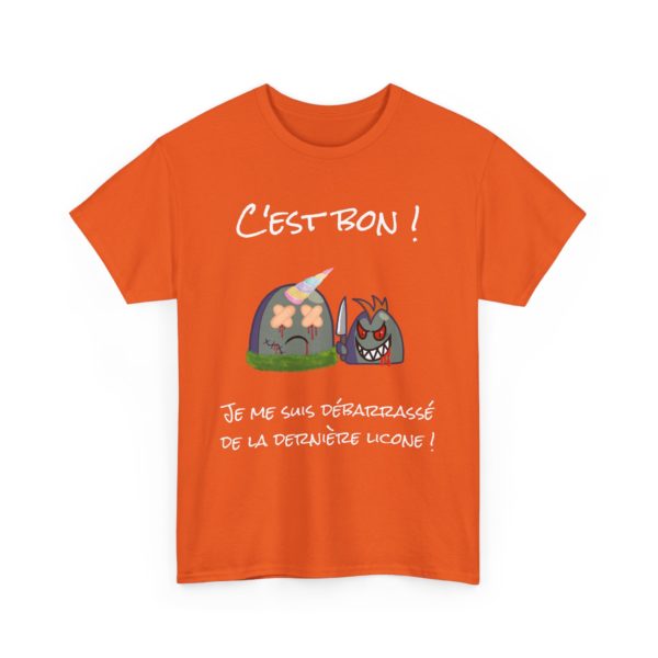 T-shirt "Fin des Licornes" – C'est bon, je me suis débarrassé de la dernière licorne ! – Image 9
